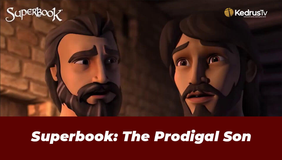 Superbook: The Prodigal Son